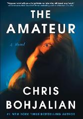 Book, The Amateur by Chris Bohjalian